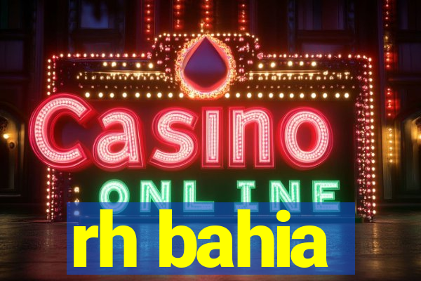 rh bahia